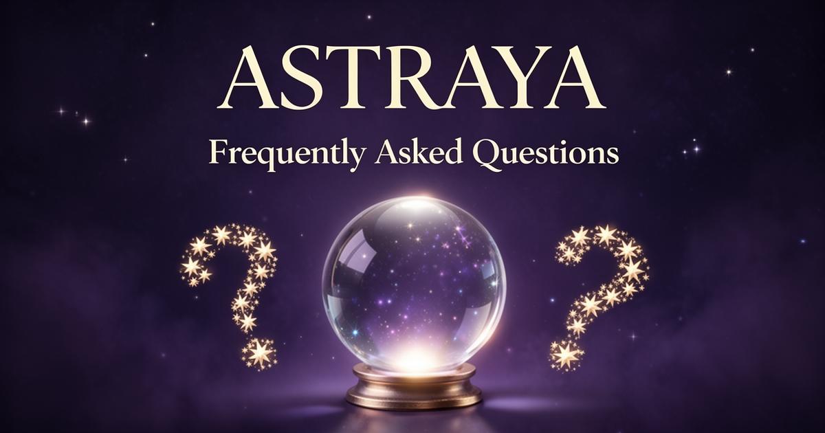 Frequently Asked Questions | ASTRAYA